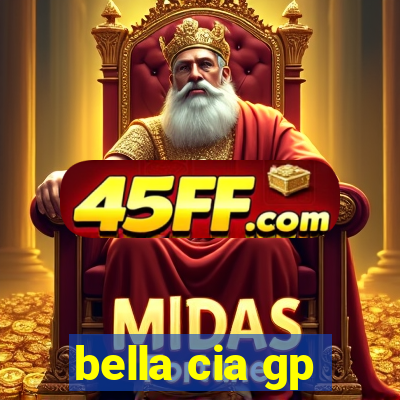 bella cia gp